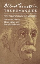 Cover art for Albert Einstein, the Human Side: New Glimpses from His Archives