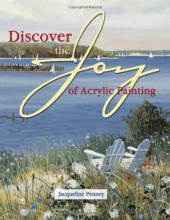 Cover art for Discover the Joy of Acrylic Painting
