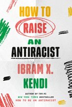 Cover art for How to Raise an Antiracist