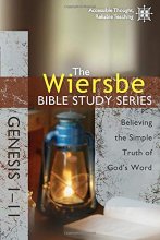 Cover art for The Wiersbe Bible Study Series: Genesis 1-11: Believing the Simple Truth of God's Word