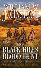Cover art for Black Hills Blood Hunt (A Hunter Buchanon-Frank Morgan Western)