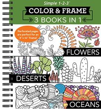 Cover art for Color & Frame - 3 Books In 1 - Flowers, Deserts, Oceans (Adult Coloring Book)