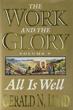 Cover art for All Is Well: A Historical Novel (Work and the Glory)