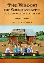 Cover art for The Wisdom of Generosity: A Reader in American Philanthropy