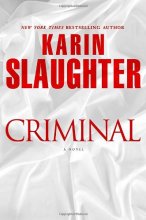 Cover art for Criminal: A Novel (Will Trent #6)