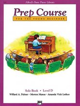Cover art for Alfred's Basic Piano Prep Course Solo Book, Bk D: For the Young Beginner (Alfred's Basic Piano Library, Bk D)