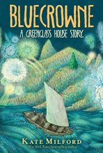 Cover art for Bluecrowne: A Greenglass House Story