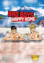 Cover art for Bad Boys, Happy Home, Vol. 1 (1)