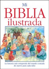 Cover art for Mi Biblia Ilustrada (Spanish Edition)