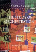 Cover art for The Study of Orchestration Third Edition [Paperback] (The Study of Orchestration)