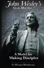 Cover art for John Wesley's Class Meeting: A Model for Making Disciples