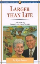 Cover art for Larger Than Life: The Story of Herbert and Jessie Nehlsen (Jaffray Collection of Missionary Stories)