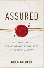 Cover art for Assured: Discover Grace, Let Go of Guilt, and Rest in Your Salvation