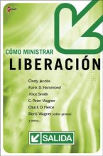 Cover art for Cómo Ministrar Liberación (Spanish Edition)