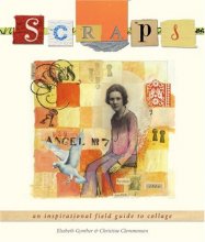 Cover art for Scraps: An Inspirational Field Guide to Collage
