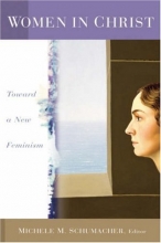 Cover art for Woman in Christ: Toward a New Feminism