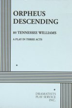 Cover art for Orpheus Descending: A Play in Three Acts