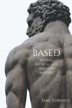 Cover art for BASED: mental, physical and spiritual mastery