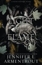 Cover art for A Light in the Flame: A Flesh and Fire Novel