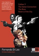Cover art for Fernando Di Leo Crime Collection (Caliber 9 / The Italian Connection / The Boss / Rulers of the City)