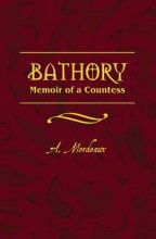 Cover art for Bathory: Memoir of a Countess