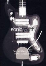 Cover art for Sonic Youth - Corporate Ghost: Videos, 1990-2002