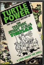 Cover art for TURTLE POWER: The Definitive History of the Teenage Mutant Ninja Turtles