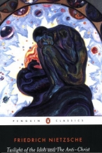 Cover art for The Twilight of the Idols and The Anti-Christ: or How to Philosophize with a Hammer (Penguin Classics)