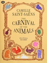 Cover art for The Carnival of the Animals in Full Score (Dover Orchestral Music Scores)