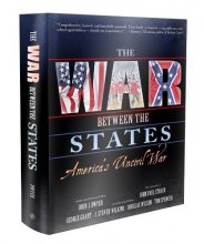 Cover art for The War Between the States: Americas Uncivil War