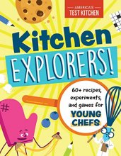 Cover art for Kitchen Explorers!: 60+ recipes, experiments, and games for young chefs