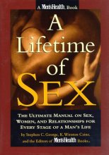 Cover art for A Lifetime of Sex: The Ultimate Manual on Sex, Women and Relationships for Every Stage of a Man's Life