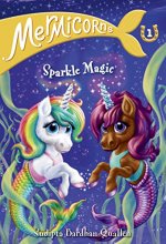 Cover art for Mermicorns #1: Sparkle Magic
