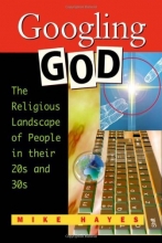 Cover art for Googling God: The Religious Landscape of People in Their 20s and 30s