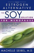 Cover art for The Soy Solution for Menopause: The Estrogen Alternative