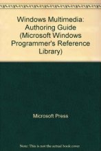 Cover art for Microsoft Windows Multimedia Authoring and Tools Guide (Microsoft Windows Programmer's Reference Library)