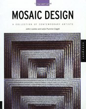 Cover art for The Art of Mosaic Design: A Collection of Contemporary Artists