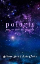 Cover art for Polaris: Book Five of The Stardust Series