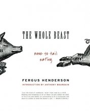 Cover art for The Whole Beast: Nose to Tail Eating