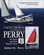 Cover art for Yacht Design According to Perry: My Boats and What Shaped Them
