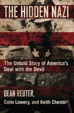 Cover art for The Hidden Nazi: The Untold Story of America's Deal with the Devil