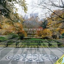 Cover art for Strawberry Fields: Central Park's Memorial to John Lennon