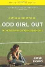 Cover art for Odd Girl Out: The Hidden Culture of Aggression in Girls