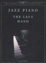 Cover art for Jazz Piano -- The Left Hand (The Steinway Library of Piano Music)