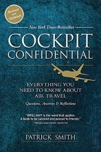 Cover art for Cockpit Confidential: Everything You Need to Know About Air Travel: Questions, Answers, and Reflections