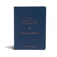 Cover art for CSB Scripture Notebook, Colossians and Philemon: Read. Reflect. Resopnd.