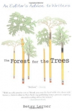 Cover art for The Forest for the Trees: An Editor's Advice to Writers