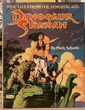 Cover art for Dinosaur Shaman: Nine Tales from the Xenozoic Age