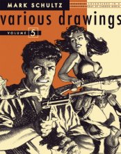 Cover art for Mark Schultz Various Drawings Volume Five