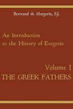 Cover art for An Introduction to the History of Exegesis [The Greek Fathers, Volume I]